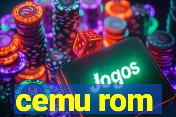 cemu rom